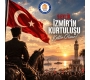 9 Eylül – İzmir’in Kurtuluşu Kutlu Olsun