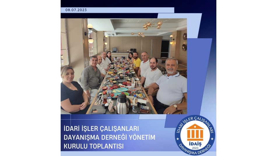 İDAİŞ YÖNETİM KURULU TOPLANTISI
